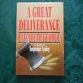 Cover Art for 9780593015292, A Great Deliverance by Elizabeth George