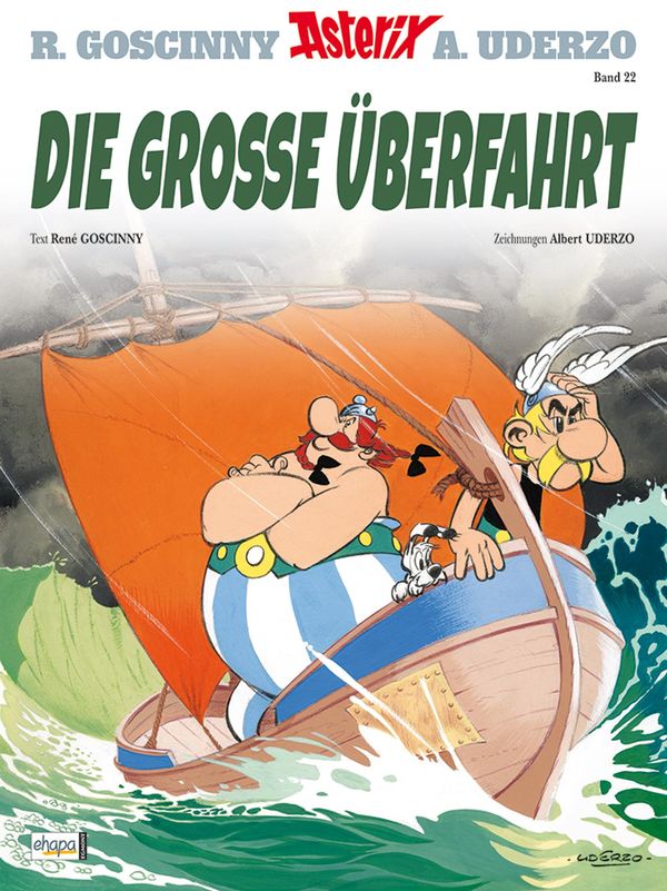 Cover Art for 9783841390226, Asterix 22: Die groBe Überfahrt by Albert Uderzo, M.A. Gudrun Penndorf, René Goscinny