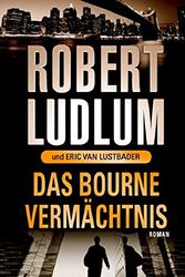 Cover Art for 9783453006249, Das Bourne Vermächtnis by Robert Ludlum