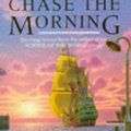 Cover Art for 9781857231830, Chase the Morning by Michael Scott Rohan
