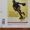 Cover Art for 9780134279602, Human Anatomy & Physiology, Books a la Carte Edition; Masteringa & p with Pearson Etext -- Valuepack Access Card; Get Ready for A Brief Atlas of the Human Body by Elaine N. Marieb, Katja N. Hoehn