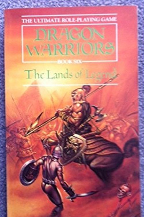 Cover Art for 9780552523356, Dragon Warriors: The Lands of Legend No. 6 (Dragon Warriors) by Dave Morris