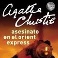 Cover Art for 9789875807501, Asesinato En El Orient Express by Agatha Christie