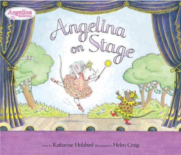 Cover Art for 9780590224840, Angelina on Stage by Katharine Holabird