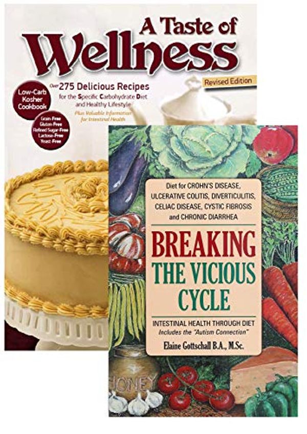 Cover Art for 0633090795121, Breaking the Vicious Cycle / A Taste of Wellness Combo Pack by Elaine Gloria Gottschall / Rochel Weiss