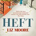 Cover Art for B0161SYJZG, Heft by Moore, Liz (March 28, 2013) Paperback by Liz Moore