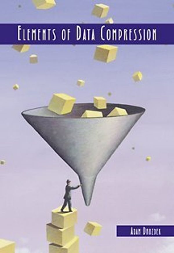 Cover Art for 9780534384487, Elements of Data Compression by Adam Drozdek