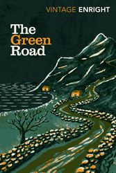 Cover Art for 9781784875510, The Green Road by Anne Enright