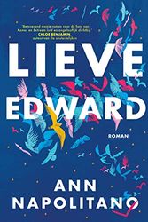 Cover Art for 9789024583706, Lieve Edward by Ann Napolitano
