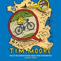 Cover Art for 9780224092111, French Revolutions: Cycling the Tour de France by Tim Moore