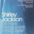 Cover Art for B0161T4RZW, We Have Always Lived in the Castle (Penguin Modern Classics) by Shirley Jackson (October 1, 2009) Mass Market Paperback by Shirley Jackson