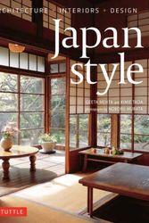 Cover Art for 9784805315231, Japan Style: Architecture + Interiors + Design by Geeta Mehta, Kimie Tada