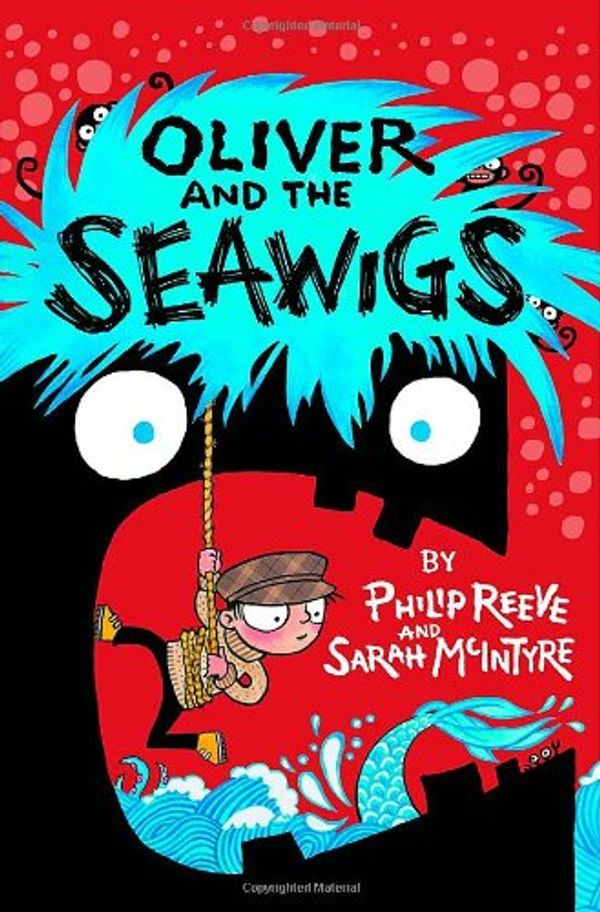 Cover Art for 9780192734556, Oliver and the Seawigs by Philip Reeve