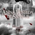 Cover Art for 9788576864431, Anna Vestida de Sangue by Kendare Blake