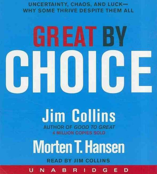 Cover Art for 9780062121028, Great by Choice by Jim Collins