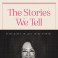Cover Art for 9798400110948, The Stories We Tell by Joanna Gaines