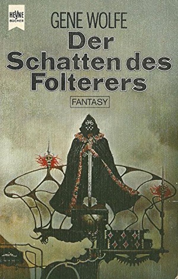 Cover Art for 9783453310087, Der Schatten des Folterers. Das Buch der Neuen Sonne 01. by Gene Wolfe