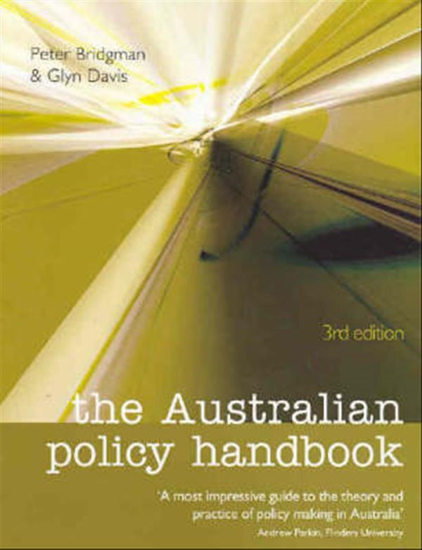 Cover Art for 9781741142204, The Australian Policy Handbook by Peter Bridgman, Glyn Davis