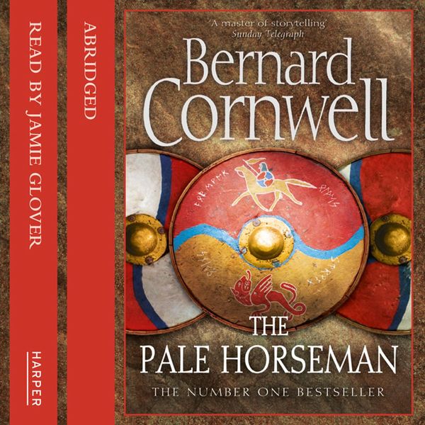 Cover Art for 9780007222933, The Pale Horseman by Bernard Cornwell, Kati Nicholl, Jamie Glover