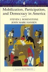 Cover Art for 9780321121868, Mobilization, Participation, and Democracy in America (Longman Classics Edition) by Steven J. Rosenstone