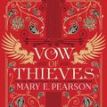 Cover Art for 9781250250926, Vow of Thieves by Mary E. Pearson