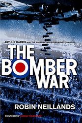 Cover Art for 9780719562419, The Bomber War by Robin Neillands