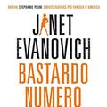 Cover Art for B006664AU8, Bastardo numero uno: Un caso di Stephanie Plum (I casi di Stephanie Plum) (Italian Edition) by Janet Evanovich