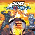 Cover Art for 9781613776360, G.I. Joe: Complete Cobra Command by Chuck Dixon, Mike Costa