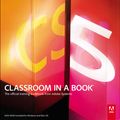 Cover Art for 9780321718044, Adobe Creative Suite 5 Design Premium Classroom in a Book by Adobe Creative Team