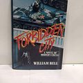 Cover Art for 9780553071313, Forbidden City by William Bell