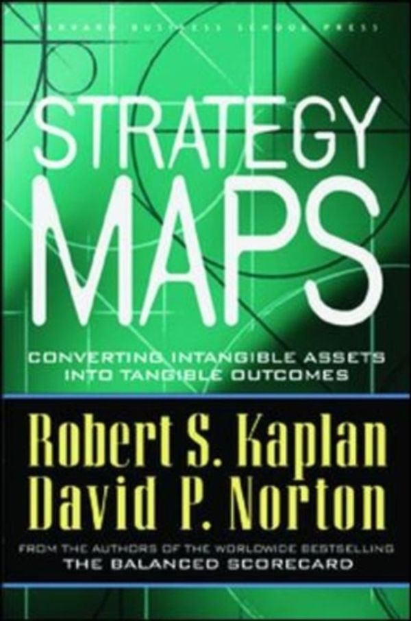 Cover Art for 9781591391340, Strategy Maps by Robert S. Kaplan