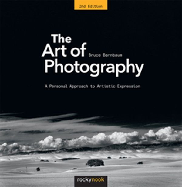 Cover Art for 9781681982120, The Art of Photography by Bruce Barnbaum