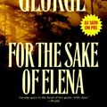 Cover Art for 9780553081183, For the Sake of Elena by Elizabeth George