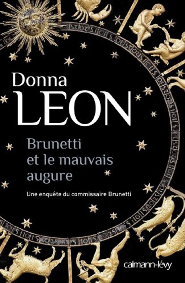 Cover Art for 9782702143735, Brunetti et le mauvais augure by Donna Leon