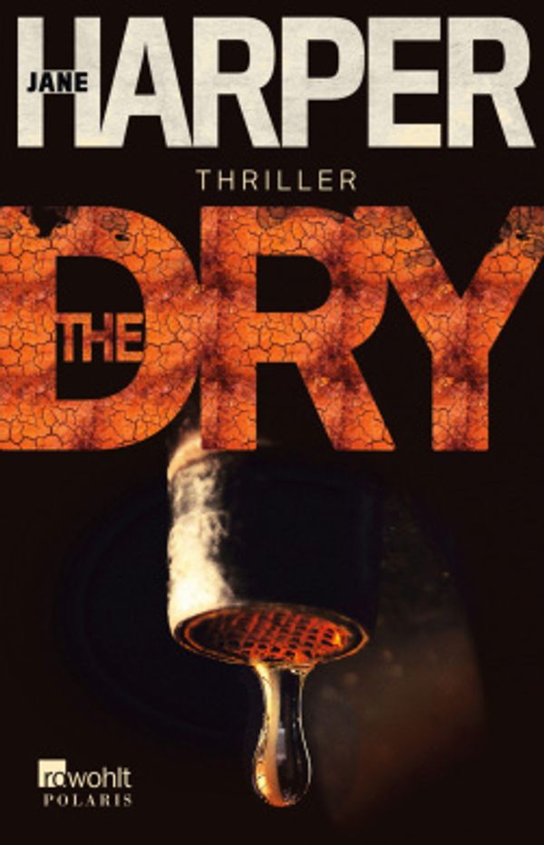 Cover Art for 9783499290268, The Dry by Jane Harper