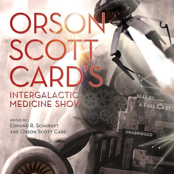Cover Art for 9781483057712, Orson Scott Card's Intergalactic Medicine Show by Unknown