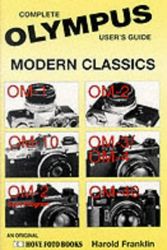 Cover Art for 9780906447901, Complete User's Guide to Olympus Modern Classics by Harold Franklin