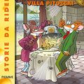Cover Art for B00RKMUC0O, Una tremenda vacanza a Villa Pitocca! (Italian Edition) by Geronimo Stilton