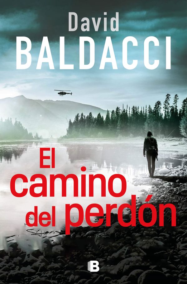 Cover Art for 9788466669764, El Camino del Perdón / Long Road to Mercy by David Baldacci