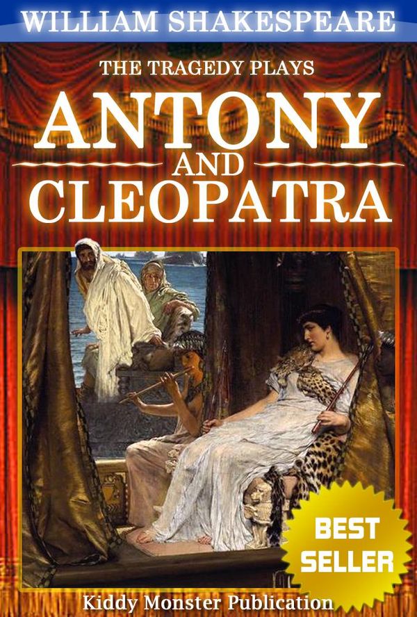 Cover Art for 9789879990636, Antony and Cleopatra By William Shakespeare by William Shakespeare