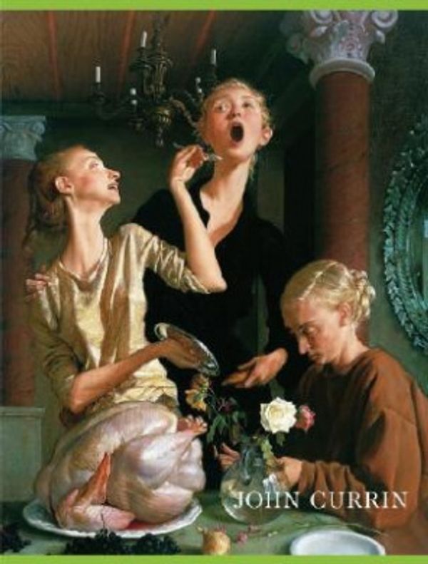 Cover Art for 9780847828654, John Currin by Wells Tower
