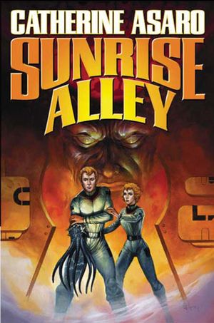 Cover Art for 9781618244420, Sunrise Alley by Catherine Asaro