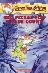 Cover Art for 9780439559690, Red Pizzas for a Blue Count by Geronimo Stilton