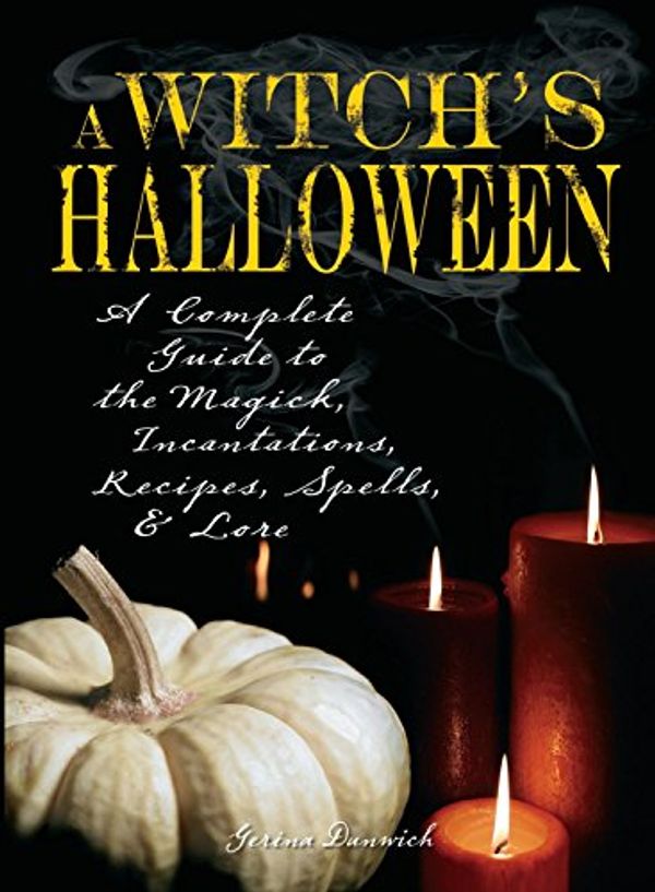 Cover Art for 9781598693409, A Witch's Halloween by Gerina Dunwich