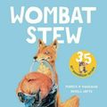 Cover Art for 9781743830147, Wombat Stew 35th Anniversary Edition by Marcia Vaughan