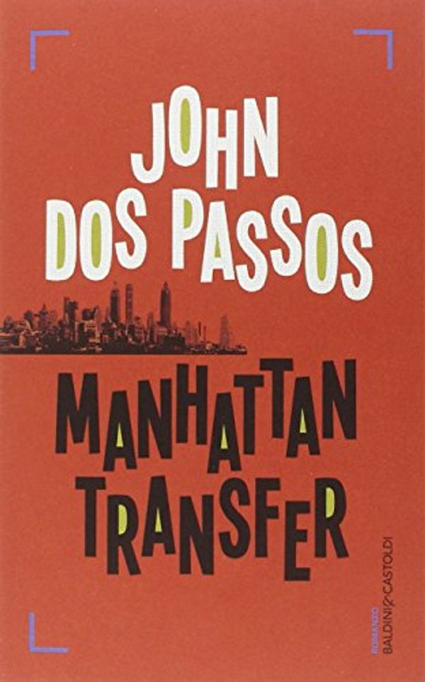 Cover Art for 9788868521905, Manhattan Transfer by John Dos Passos