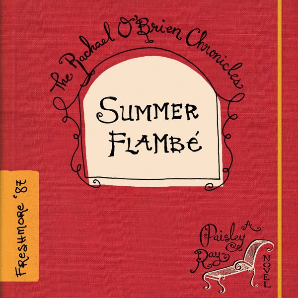 Cover Art for B00S6SNEM4, Summer Flambè: The Rachael O'Brien Chronicles, Book 2 (Unabridged) by Unknown