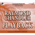 Cover Art for 9781597770590, Playback [Audio] by Elliott Gould (Performed By) and Raymond Chandler