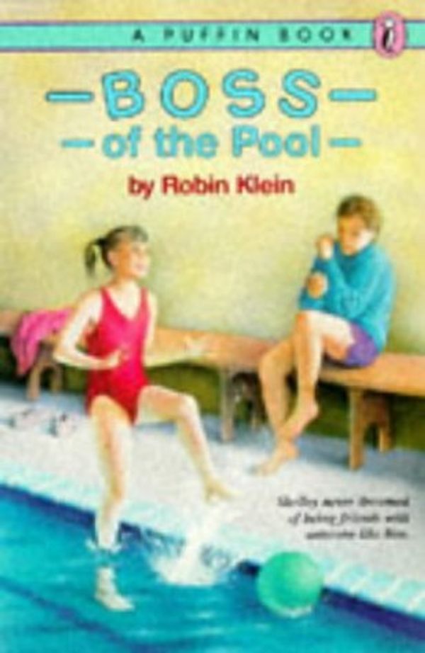 Cover Art for 9780140360370, Boss of the Pool by Robin Klein
