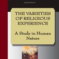 Cover Art for 9781595478290, THE VARIETIES OF RELIGIOUS EXPERIENCE - A Study in Human Nature by William James